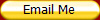Email Me
